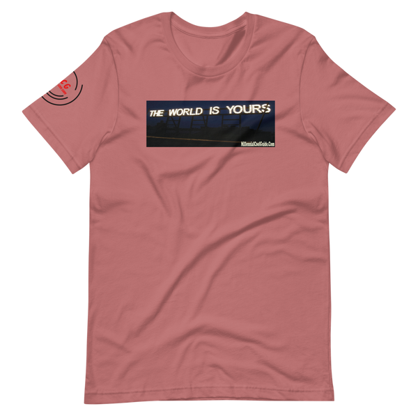 The World Is Yours #1 - Cotton T-Shirt