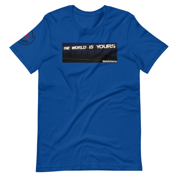 The World Is Yours #1 - Cotton T-Shirt