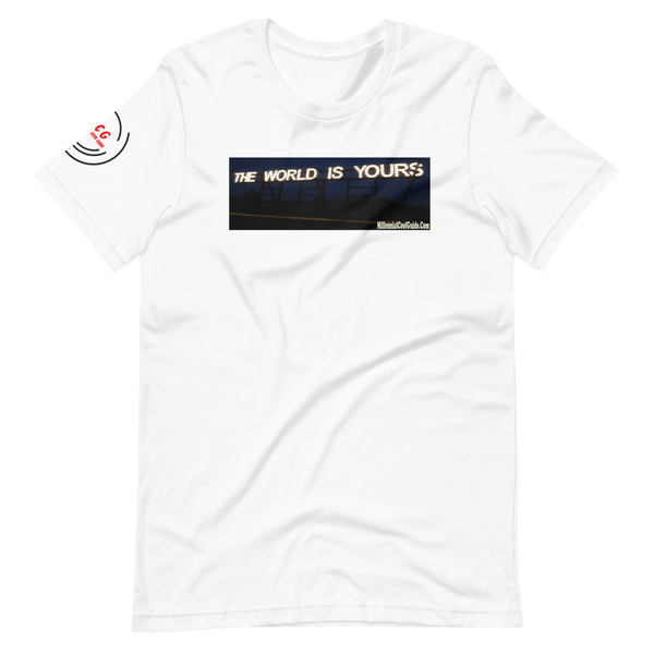 The World Is Yours #1 - Cotton T-Shirt
